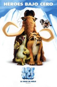 Ice Age: La edad de hielo (La era de hielo)
