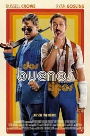 Dos buenos tipos (Dos tipos peligrosos)