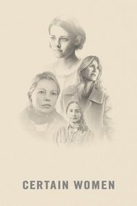 Certain Women: Vidas de mujer