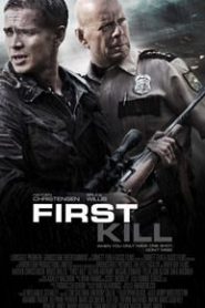 First Kill (El último disparo)