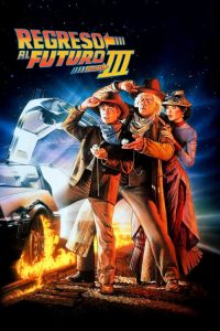 Regreso al Futuro III (Volver al futuro III)