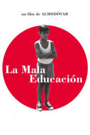 La mala educación