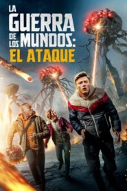 La Guerra De Los Mundos: El Ataque
