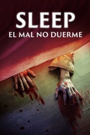 Sleep (El mal no duerme)