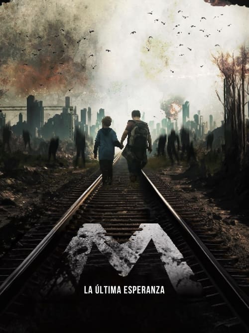 M – la última esperanza