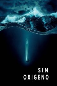 Sin oxígeno (El último respiro)
