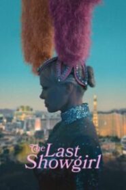 The Last Showgirl (La Última Gran Actuación)