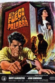 El fuego y la palabra (Ni bendito ni maldito)