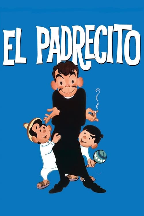 Cantinflas: El padrecito
