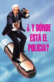 Agárralo como puedas (¿Y dónde está el policía?)
