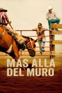 Más allá del muro (East of Wall)