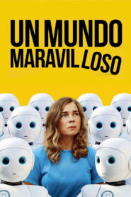 Un mundo maravilloso