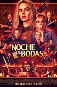 Noche de bodas 2 (Boda sangrienta 2)